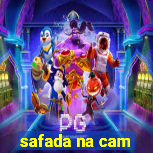 safada na cam